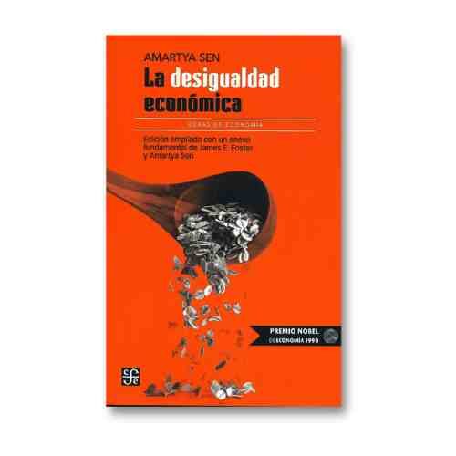 LA DESIGUALDAD ECONOMICA. EDICION AMPLIADA 9786071671912