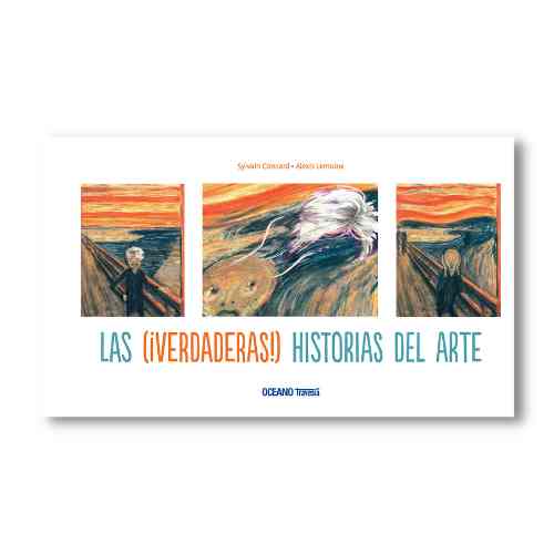LAS VERDADERAS HISTORIAS DEL ARTE 9786074008968
