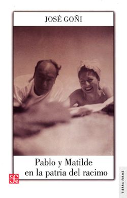 PABLO Y MATILDE EN LA PATRIA DEL RACISMO 9789562891356