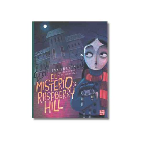 EL MISTERIO DE RASPBERRY HILL 9786071680549