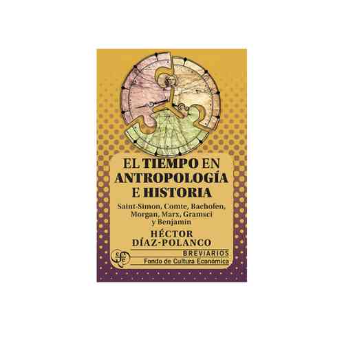 EL TIEMPO EN ANTROPOLOGIA E HISTORIA. SAINT-SIMON, COMTE, BACHOFEN, MORGAN,