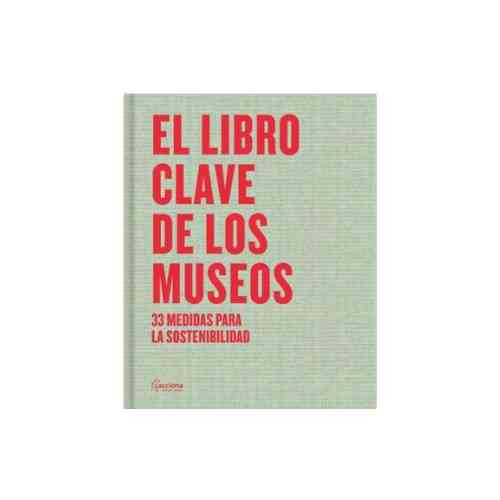 EL LIBRO CLAVE DE LOS MUSEOS 9788410024465