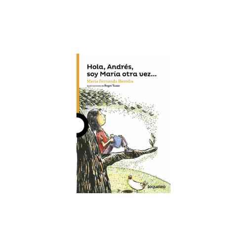 HOLA ANDRES SOY MARIA OTRA VEZ 9789942193001