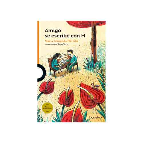 AMIGO SE ESCRIBE CON H 9789942199331