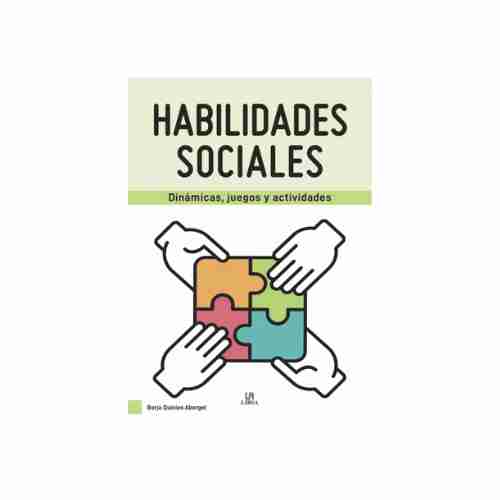 HABILIDADES SOCIALES. DINAMICAS, JUEGOS Y ACTIVIDADES 9788466240390