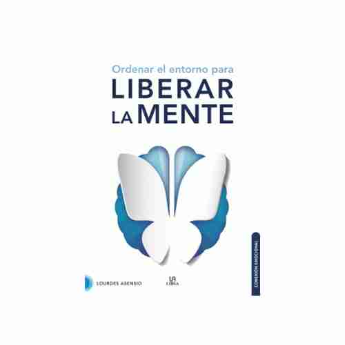ORDENAR EL ENTORNO PARA LIBERAR LA MENTE 9788466241366
