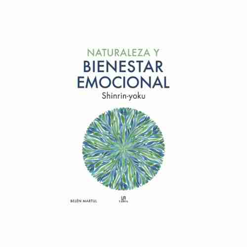 NATURALEZA Y BIENESTAR EMOCIONAL 9788466242516