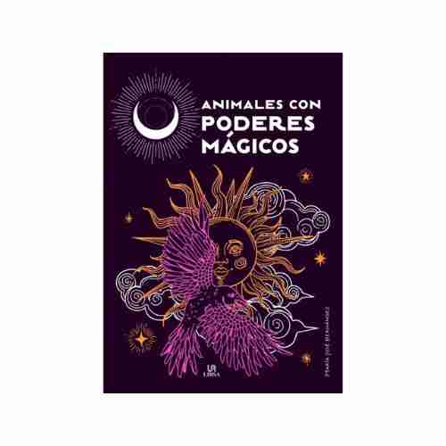 ANIMALES CON PODERES MAGICOS 9788466242820