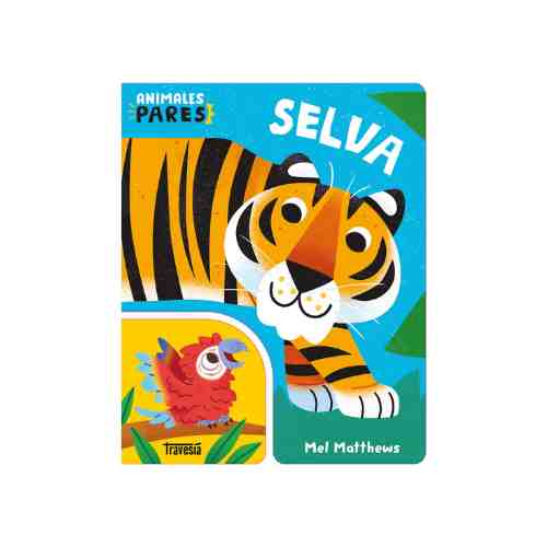 SELVA - ANIMALES PARES 9786075841496