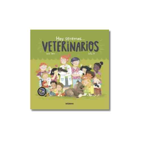 HOY SEREMOS... VETERINARIOS 9788424663827