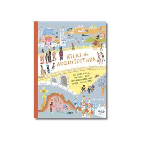 ATLAS DE ARQUITECTURA - GUIAS ILUSTRADAS 9788466245081